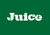 Juice（ジュース）